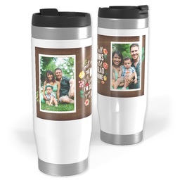 14oz Personalized Travel Tumbler with Glad You Are Mine design